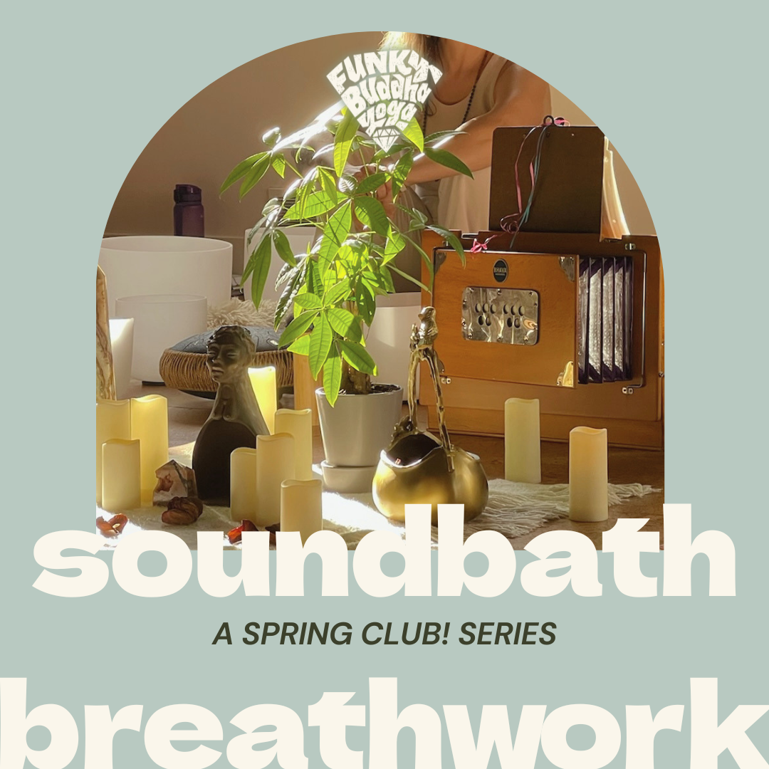 Soundbath + Breathwork at Funky Buddha Yoga